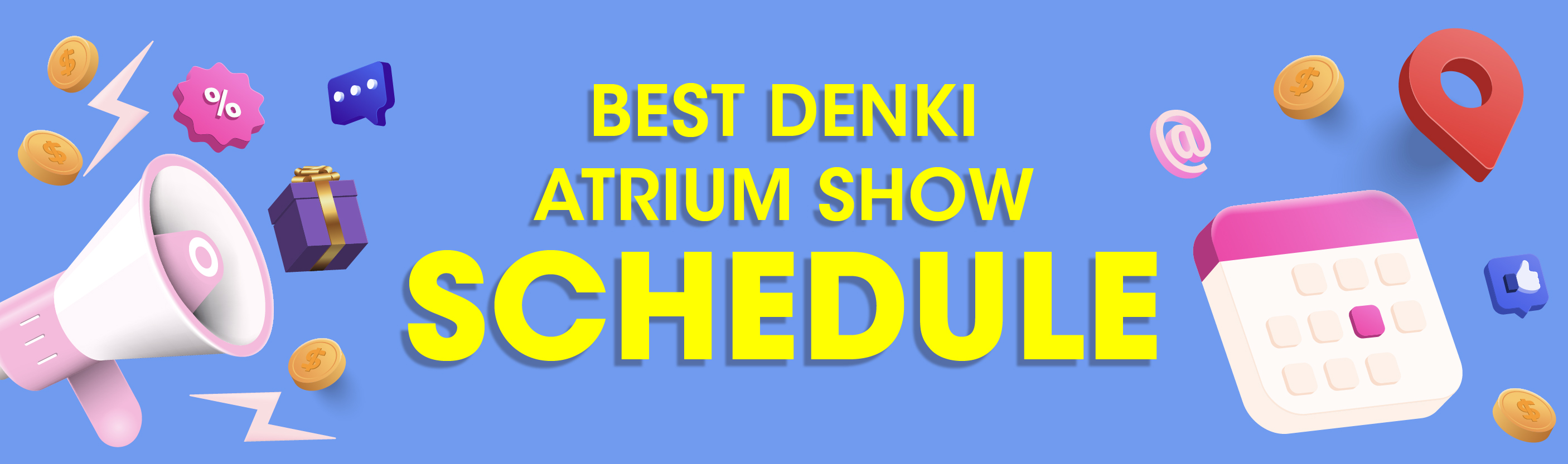 BDAtriumShowSchedule_1350x400